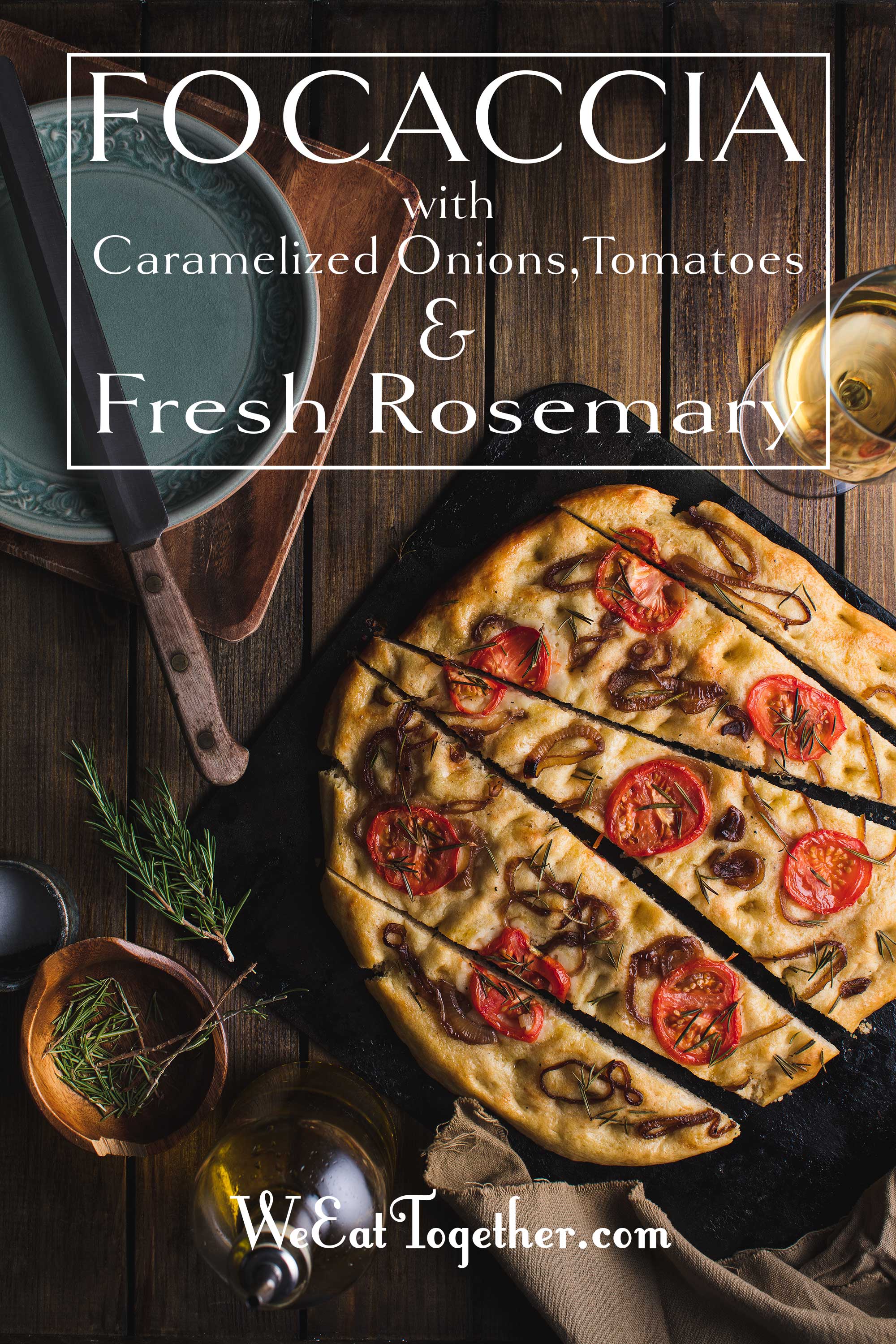 Focaccia Recipe With Caramelized Onions Tomatoes Rosemary 